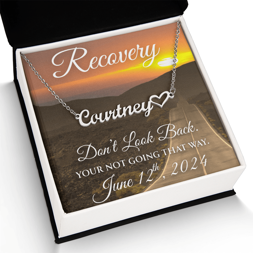 Custom Recovery Name Necklace |  Inspiring Sobriety | Don't Look Back, You're Not Going That Way