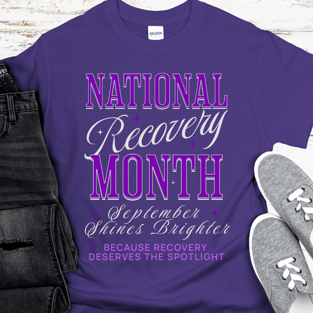 National Recovery Month T-Shirt | Inspiring Sobriety |  September Shines Brighter